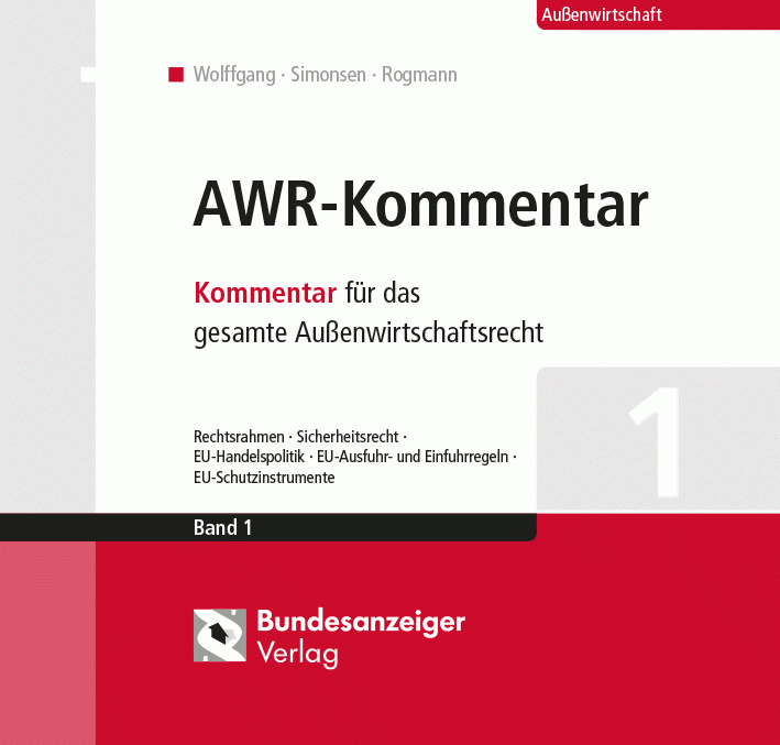 AWR-Kommentar  - Kommentar für das gesamte Außenwirtschaftsrecht