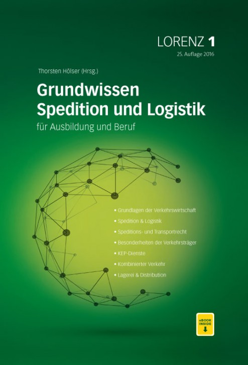 LORENZ 1 Grundwissen für Spedition und Logistik für Ausbildung und Beruf, 26. Auflage 2019