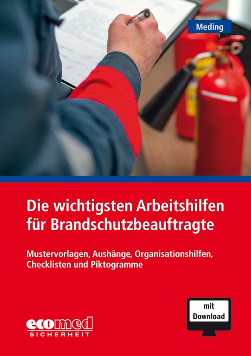 Die wichtigsten Arbeitshilfen für Brandschutzbeauftragte, 2020, 176 Seiten